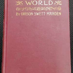 Rising in The World by Orison Swett Marden Hardcover